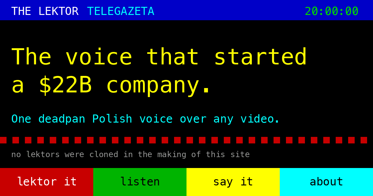 The Lektor: the voice that started a $22B company